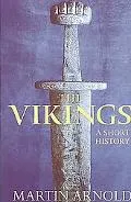 Vikings: A Short History
