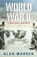 World War II: A Military History