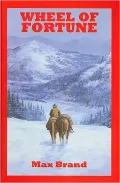 Wheel of Fortune: A Western Trio