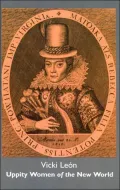 Uppity Women of the New World