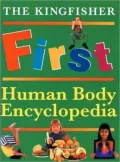 Kingfisher First Human Body Encyclopedia