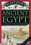 Ancient Egypt: A Guide to Egypt in the Time of the Pharoahs