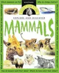 Mammals: Explore and Discover Mammals