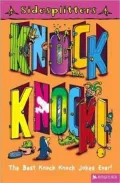 Knock! Knock!: The Best Knock! Knock! Jokes Ever