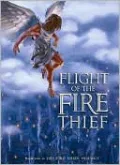 Flight of the Fire Thief (Fire Thief Series #2)