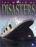 The World of Disasters