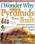 I Wonder Why Pyramids Were Built