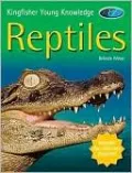Reptiles (Kingfisher Young Knowledge Series)
