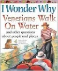 I Wonder Why Venetians Walk on Water: Venetians Walk on Water