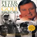 Peter Alliss: Golf Heroes
