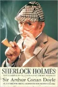Sherlock Holmes: All 56 Stories with Original Illustrations from the Strand Magazine
