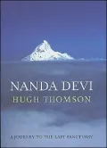 Nanda Devi: A Journey to the Last Sanctuary