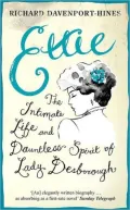 Ettie: The Intimate Life and Dauntless Spirit of Lady Desborough