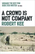 A Crowd Is Not Company