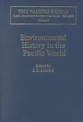 Environmental history in the Pacific world
