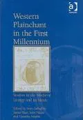 Western Plainchant in the First Millennium