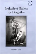 Prokofiev's Ballets for Diaghilev