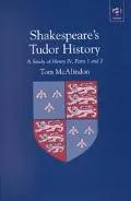 Shakespeare's Tudor History A Study of Henry IV