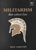 Militarism: Rule Without Law