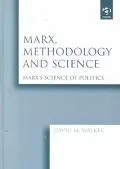 Marx,Methodology and Science