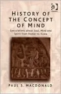History of the Concept of Mind: Speculations about Soul, Mind and Spirit from Homer to Hume