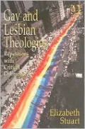 Gay and Lesbian Theologies: Repetitions with Critical Difference