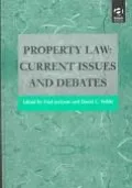 Property Law: Current Issues and Debates