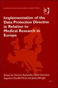 Implementation of the Data Protection Directive in Relation to Medical Research in Europe