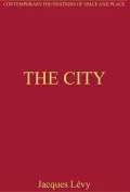 The City: Critical Essays in Human Geography