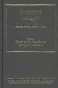 Predicting Religion: Christian, Secular and Alternative Futures