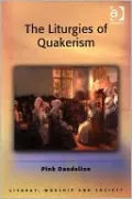 The Litugies of Quakerism
