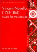 Vincent Novello (1781-1861) Music for the Masses