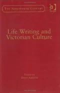 Life Writing and Victorian Culture