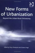 New Forms of Urbanization: Beyond the Urban/Rural Dichotomy