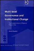 Multi-Level Governance and Institutional Change : The 'Europeanization' of Regional Policy in Italy in the 1990s