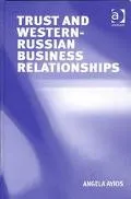 Trust and Western-Russian Business Relationships
