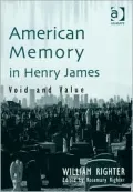 American Memory in Henry James : Void and Value