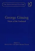George Gissing: Voices of the Unclassed