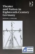 Theater and Nation in Eighteenth-Century Germany: Disciplined Bodies