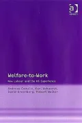 Welfare to Work : New Labour and the Us Experience