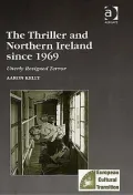 The Thriller and Northern Ireland since 1969: Utterly Resigned Terror