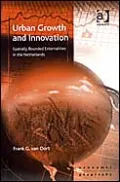 Urban Growth and Innovation: Spatially Bounded Externalities in the Netherlands (Economic Geography Series)