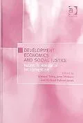 Development Economics and Socio-Economic Justice: Essays in Honour of Ian Livingstone