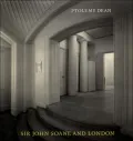 Sir John Soane and London