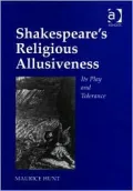 Shakespeare's Religious Allusiveness: Its Play and Tolerance