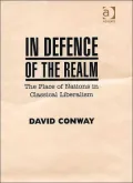 In Defence of the Realm : The Worth of Nations in Classical Liberalism