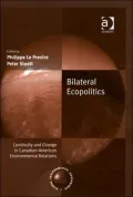Continental Ecopolitics: Continuity and Change in Canadan- American Environemental Relations