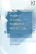 Outdoor Activities, Negligence, and the Law