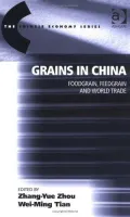 Grains in China: Foodgrain, Feedgrain and World Trade