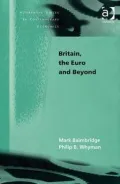 Britain, the Euro and Beyond